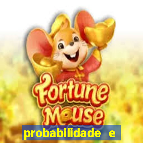 probabilidade e estatistica jogos de futebol